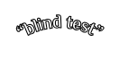 blind test